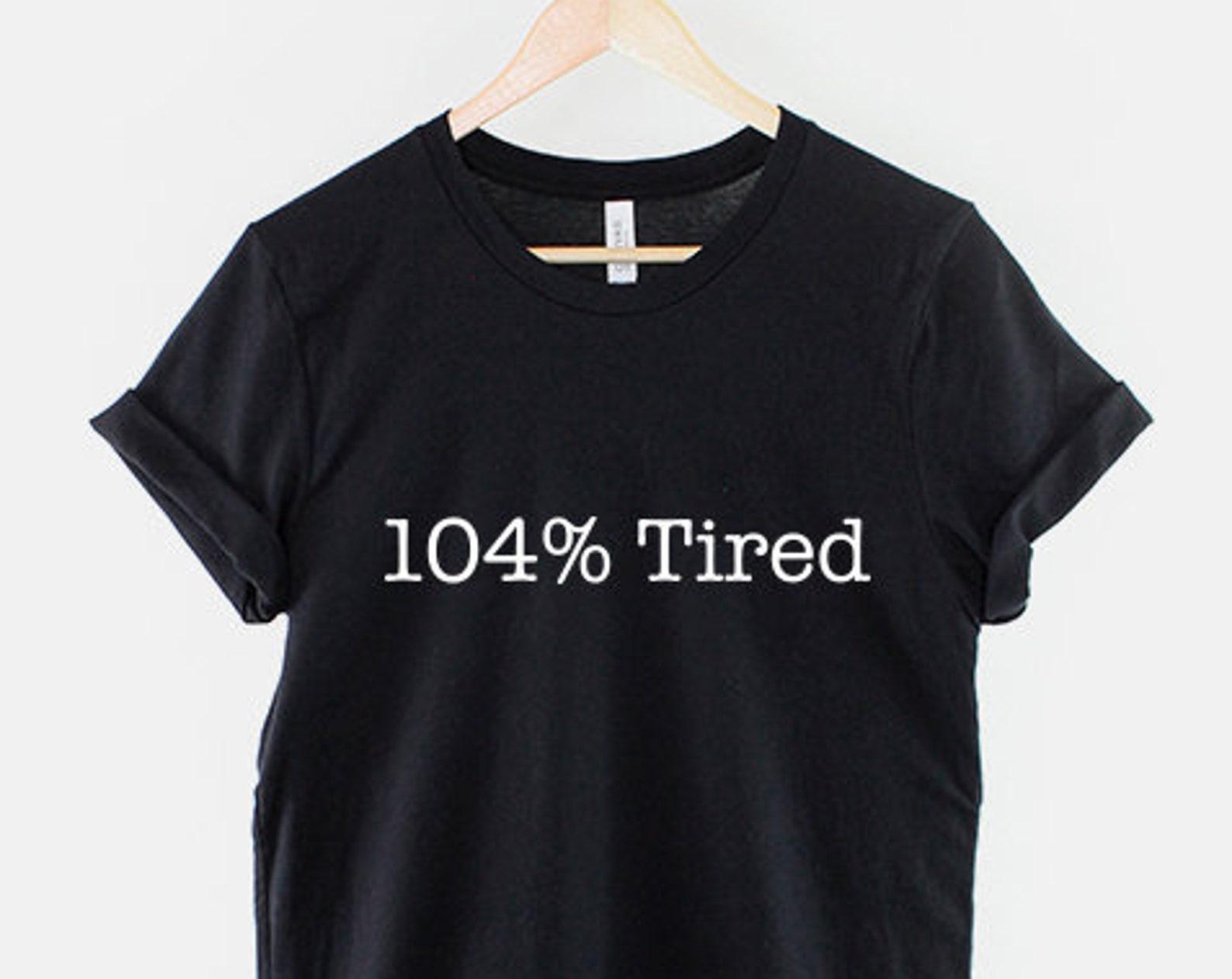 104% Tired Cotton Nap Shirt: Relaxed Fit, Breathable Comfort Tee 2XL