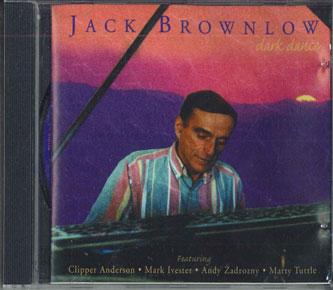 

CD JACK BROWNLOW Dark Dance BRUNO1 BRUNO US Obi Jazz Used
