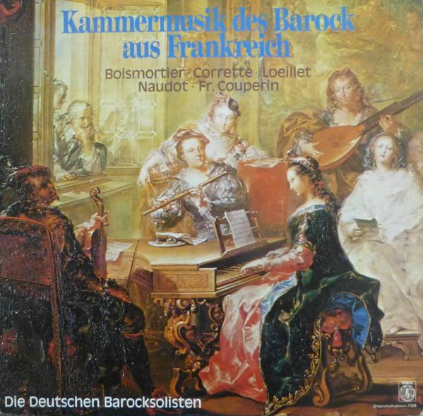 LP Record DIE DEUTSCHEN BAROCKSOLISTEN - Kammermusik Des Barock Aus Frankrei 664995 Orbis 1976 Germany Classical Used