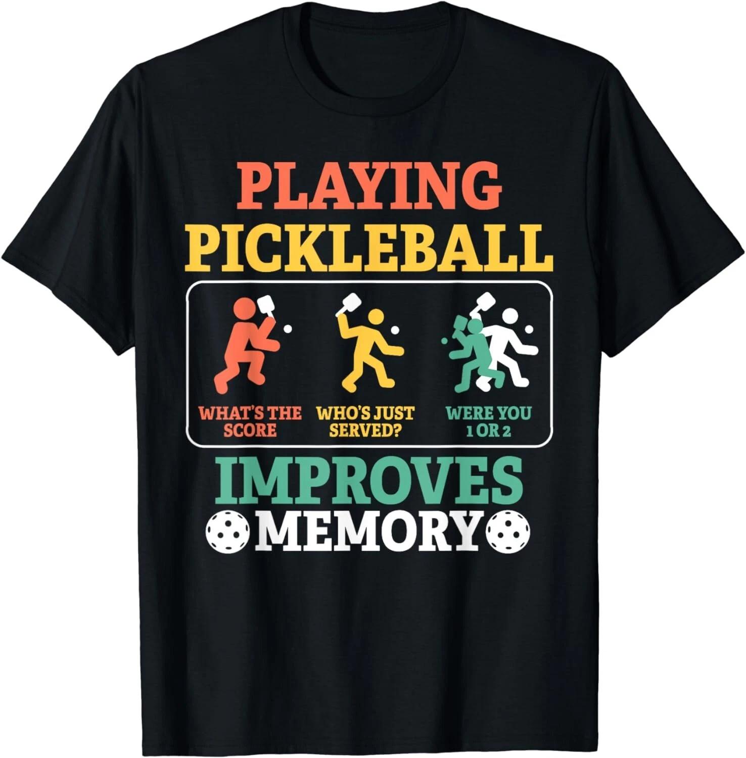 Playing Pickleball Improves Memory Pickleball Gift Unisex T-Shirt 2XL