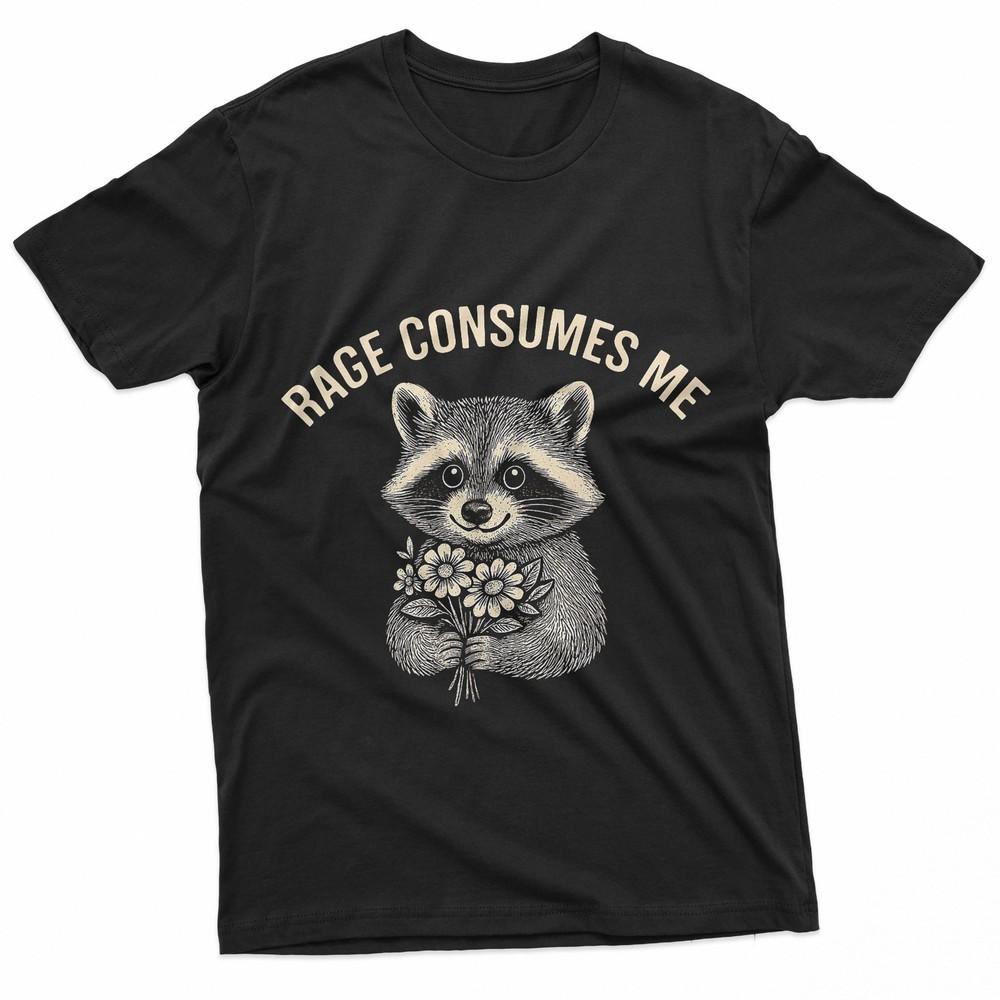 Rage Consumes Me Street Cat Funny Rage Consumes Me Raccoon TShirt Unisex T-Shirt L