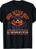 [Funny Quote TShirt] Good Better Best Never Let It Rest Funny Quote Men Unisex TShirt - Regular Fit