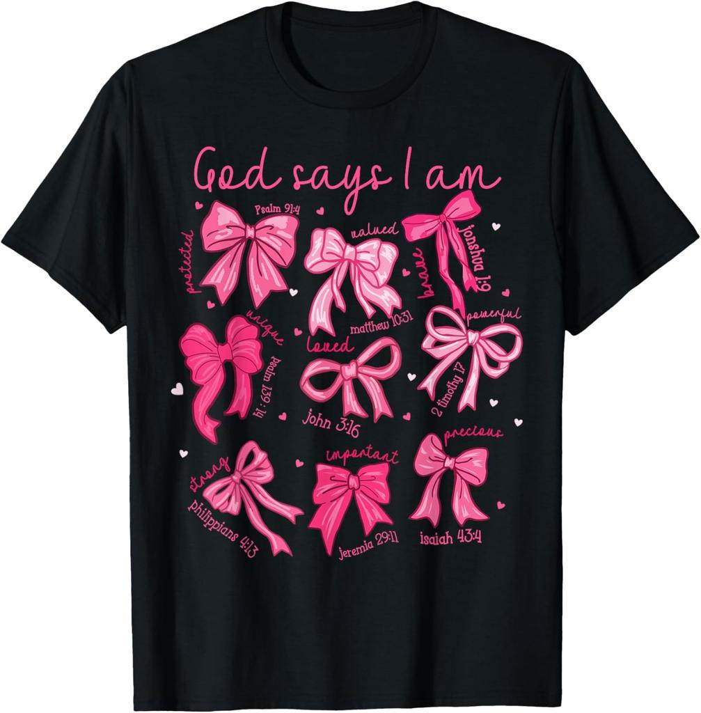 God Says I Am Coquette Bow Valentines Day Christian Women T-Shirt
