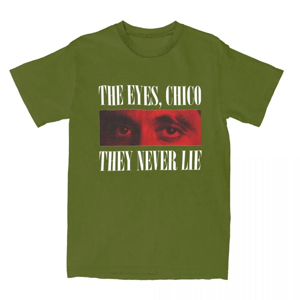 Tony Montana Scarface-THE EYES CHICO THEY NEVER LIE Cotton T Shirts Trendy Cool Tshirt for Adult Summer Casual Short Sleeve Tops