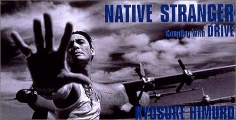 CD KYOSUKE HIMURO NATIVE STRANGER PODH1357 1997 Japan Japanese PopRock Used