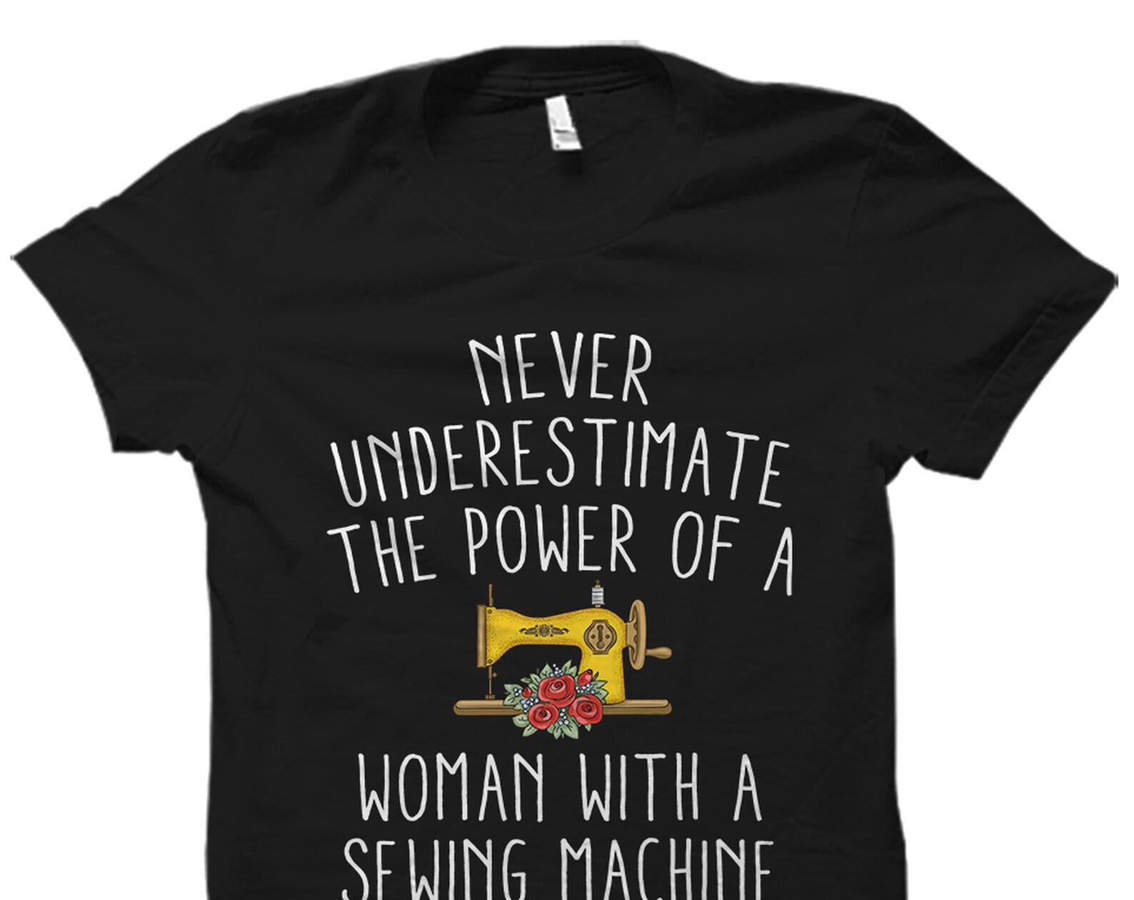 Seamstress T-Shirt. Seamstress Gift. Sewing Shirt. Sewing Machine Shirt. Gift for Seamstress. Sewing T-Shirt Sewing Gift Seamstress #OS3504 3XL