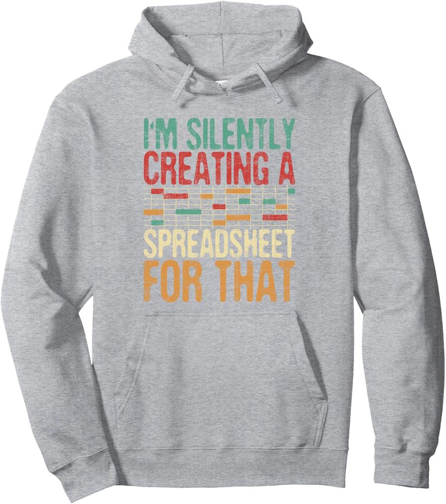 I'm Silently Creating A Spreadsheet - Actuary Design Unisex Hooded Sweatshirt