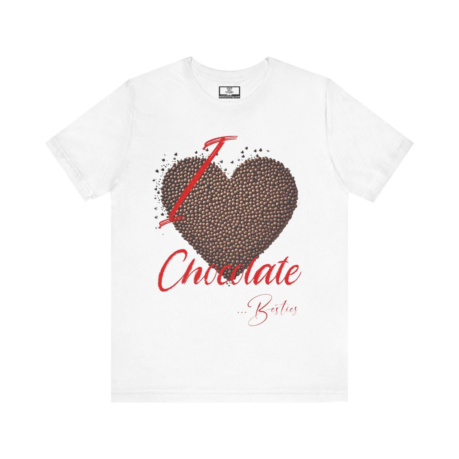 I Heart Chocolate Besties T XXXXL