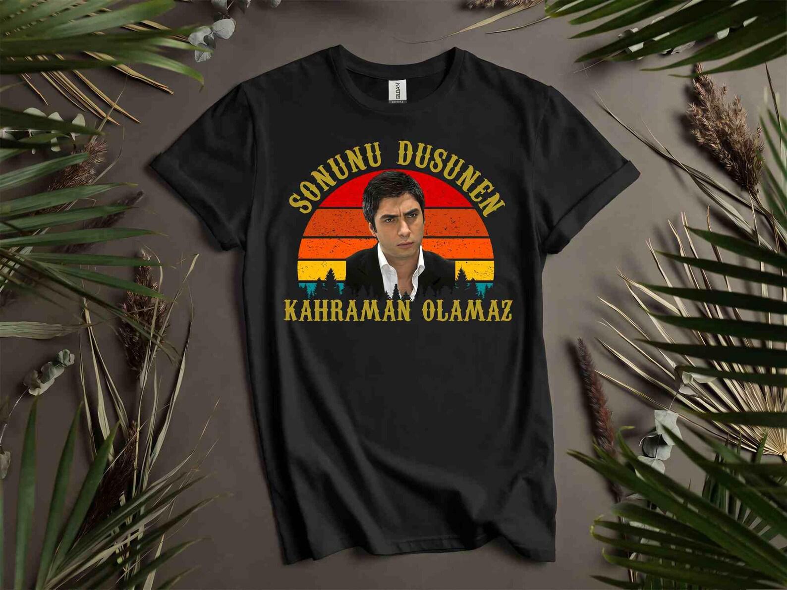 Polat Alemdar Sonunu Dusunen Kahraman Olamaz Kurtlar Vadisi Turkish Tv Series Turkiye Turkey Men Unisex T shirt, T shirt, T shirt KU19 XL