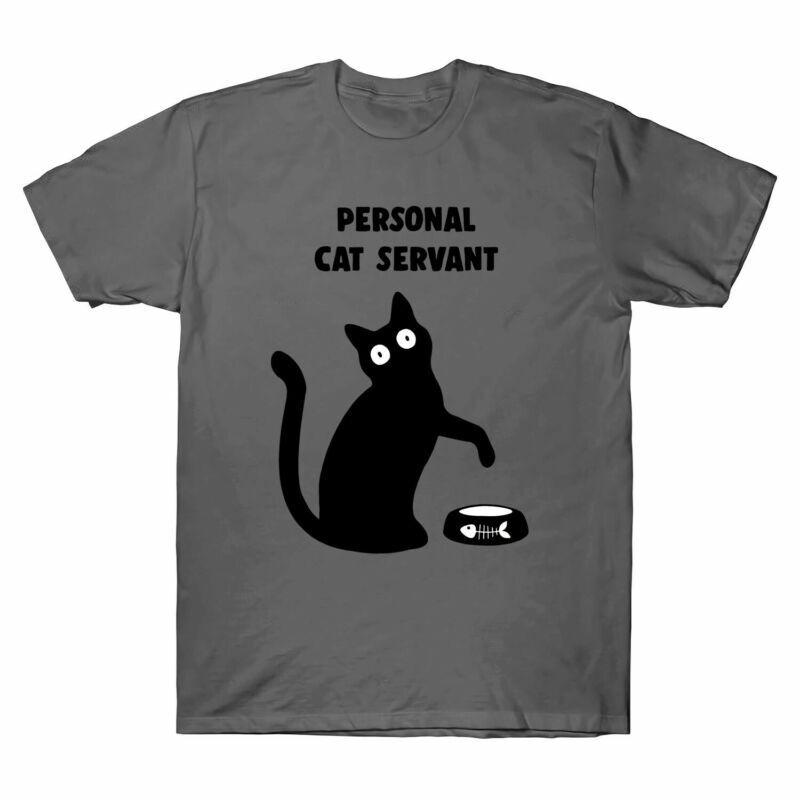 Personal Cat Servant Funny Black Cat Lover Gift Classic Men s T-Shirt Cotton Tee Unisex T-Shirt L