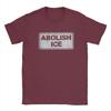 Abolish ICE Political Protest Sign TShirt for Unisex Vintage Cotton Tee Shirt Crewneck Short Sleeve T Shirt Gift Clothes