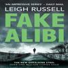 Fake Alibi by Leigh Russell Paperback Book 9780857303462