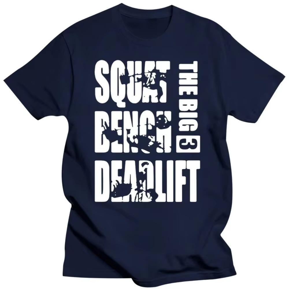 Funny Powerlifting Big 3 Squat Benches Deadlift T Shirts Graphic Cotton Streetwear Short Sleeve Harajuku T-shirt Sport Casual