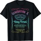 Funny Generation X Stay Feral, Gen X Gen Xer Nostalgia T-Shirt XL