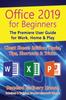 Kniha Office 2019 For Beginners The Premiere User Guide For Work Home Play For Beg by Ordinary Human - Paperback