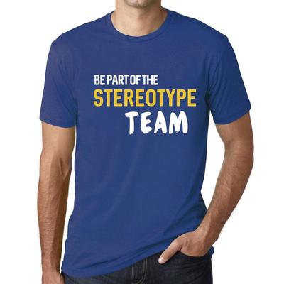 T-shirt Vintage da Uomo T-shirt Grafica Fai Parte del Team Stereotipo Blu Reale