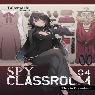 Spy Classroom Vol. 4 Light Novel by Tomari Takemachi Paperback Book 9781975338848