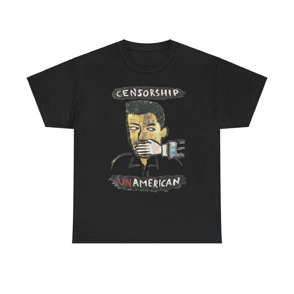 Censorship is Unamerican Political Tshirt Unisex T-Shirt XXXL