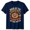 Dad Of The Cutest Pumpkin Unisexs TShirt Fatherhood Halloween Gift For Him
