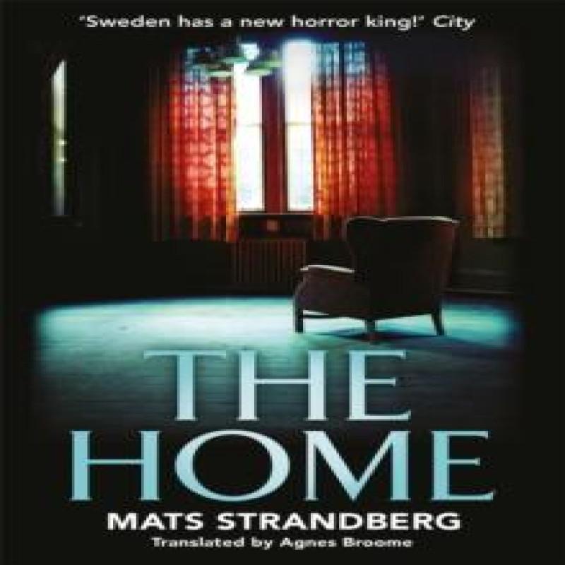The Home by Mats Strandberg Paperback Book 9781529402155