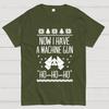 Now I Have a Machine Gun Ho-Ho-Ho Cotton Summer Casual Cool Loose T-Shirt