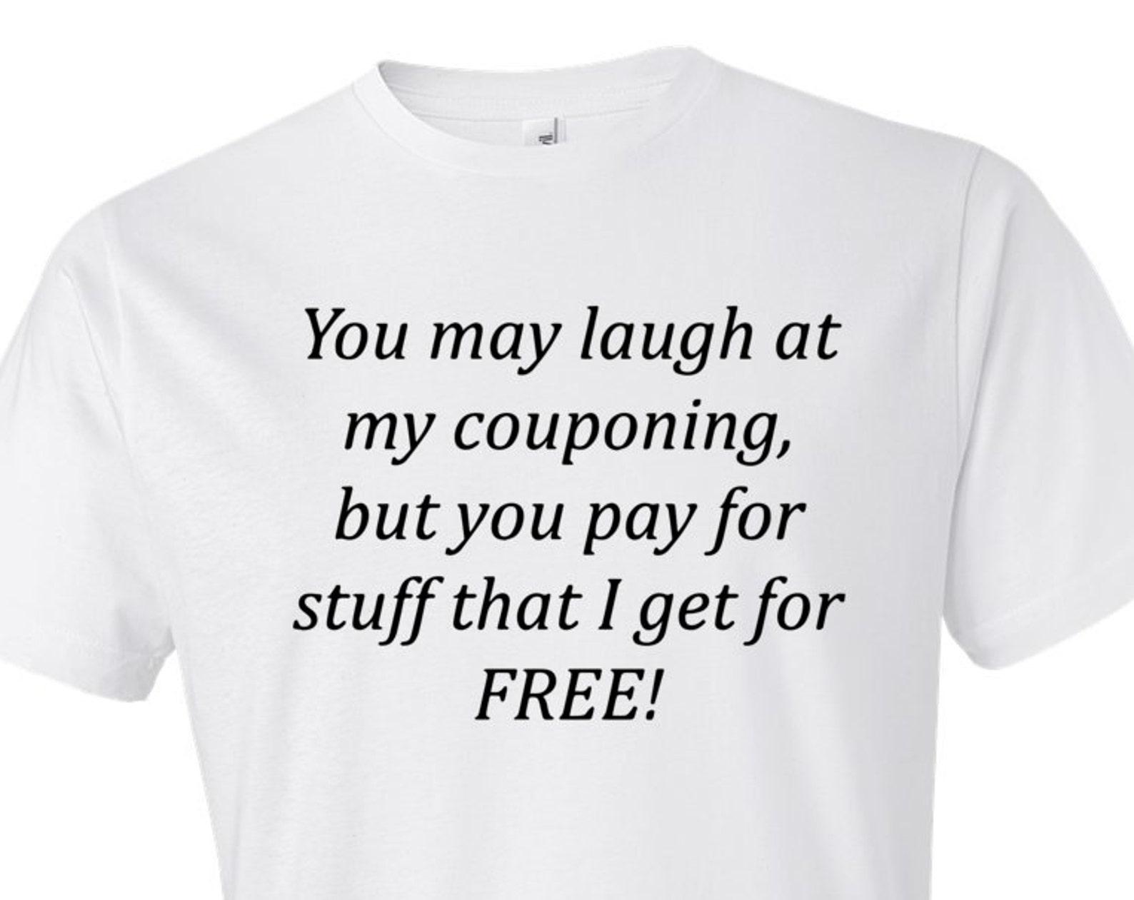 Coupon Shirt - Couponing shirt. Extreme Couponing. Shopping Queen. couponer shirt. bargain hunter. mom shirt. mother shirt. grandma #OS247 S