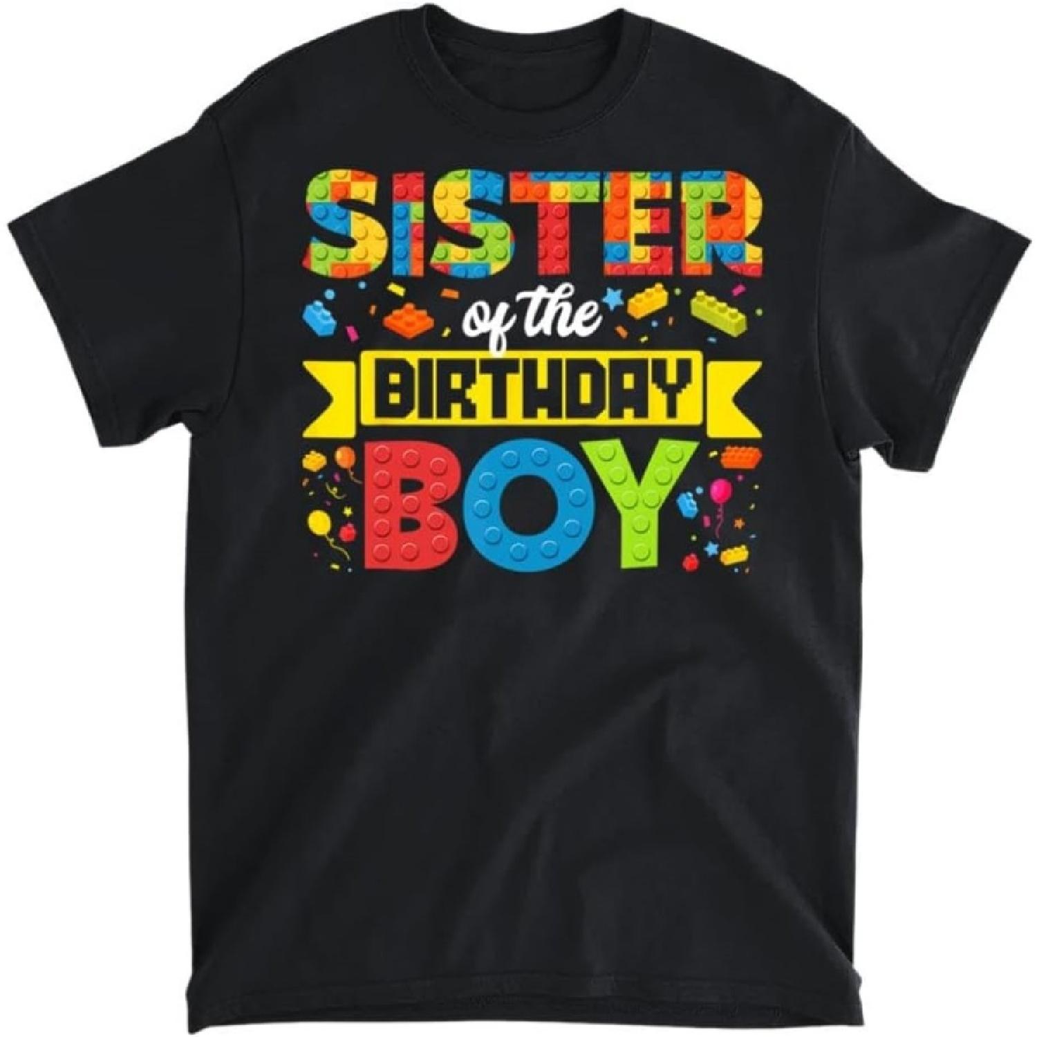 

Sister of The Birthday Boy Master Builder Building Blocks T-Shirt, Tank Top, Long Sleeve Shirt, Sweatshirt, Hoodie Men Women Kids Made in Canada XXXXXL різнокольоровий