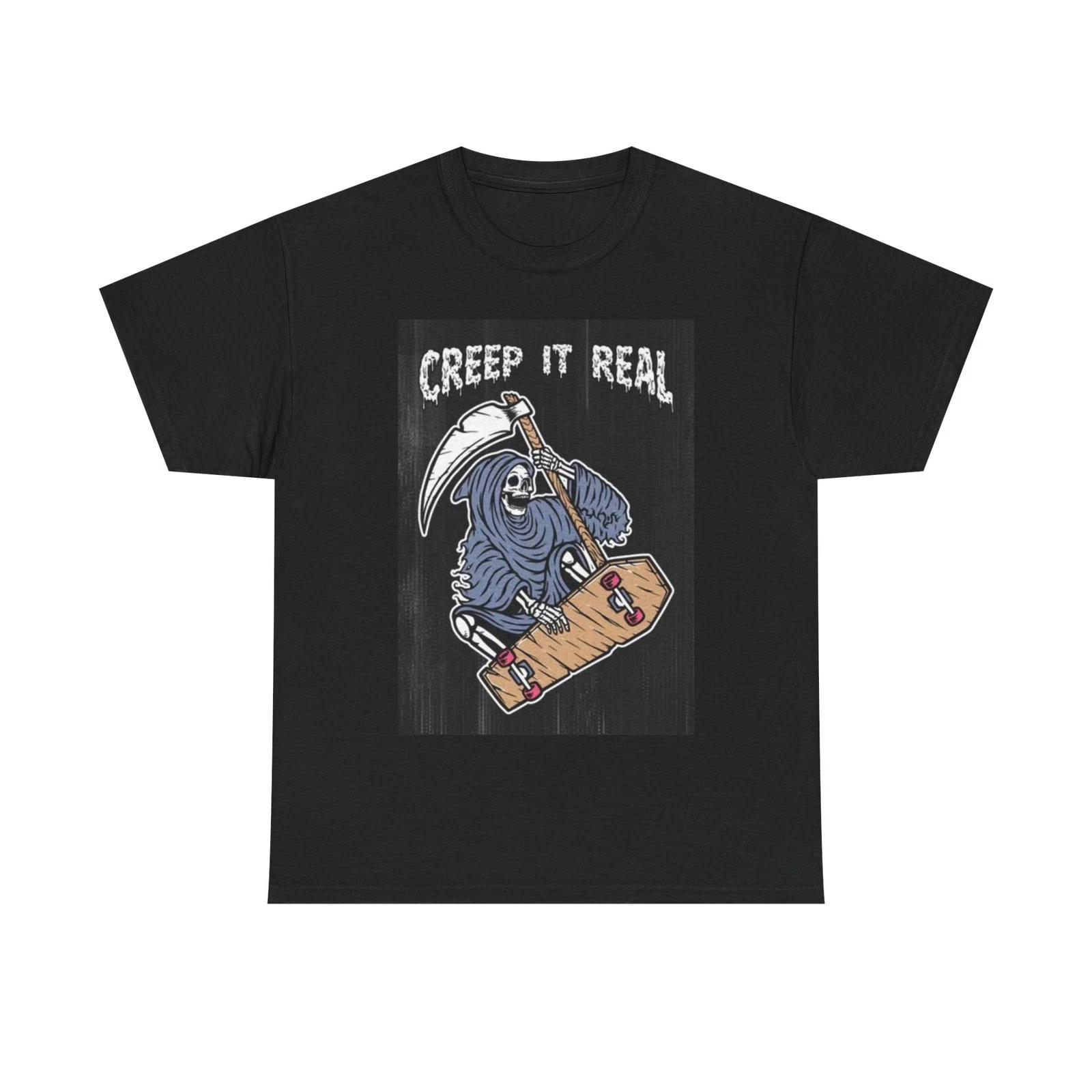 Creep It Real Shirt Grim Reaper Skateboarding Unisex Heavy Cotton Tee L