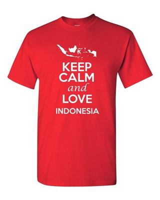 Keep Calm And Love Indonesia Country Nation Patriotic Novelty Adult T-Shirt Tee Unisex T-Shirt