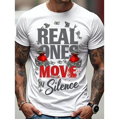 T-Shirt „Real Onese In Silence“ in europäischen Größen | Geld-Grafik-T-Shirt, Motivationsslogan, Kleidung für den Geldfluss, Mode für die Hustle-Kultur