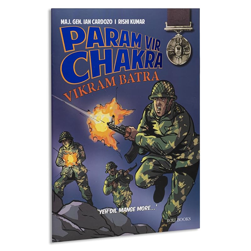 Param Vir Chakra: Vikram Batra The Kargil War of 1999 Was a Continuation