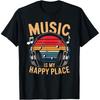 Music is My Happy Place Musician EDM Music Lovers DJ T Shirts Men Cotton Humor Streetwear Tee Short Sleeve Unisex Loose Clothing