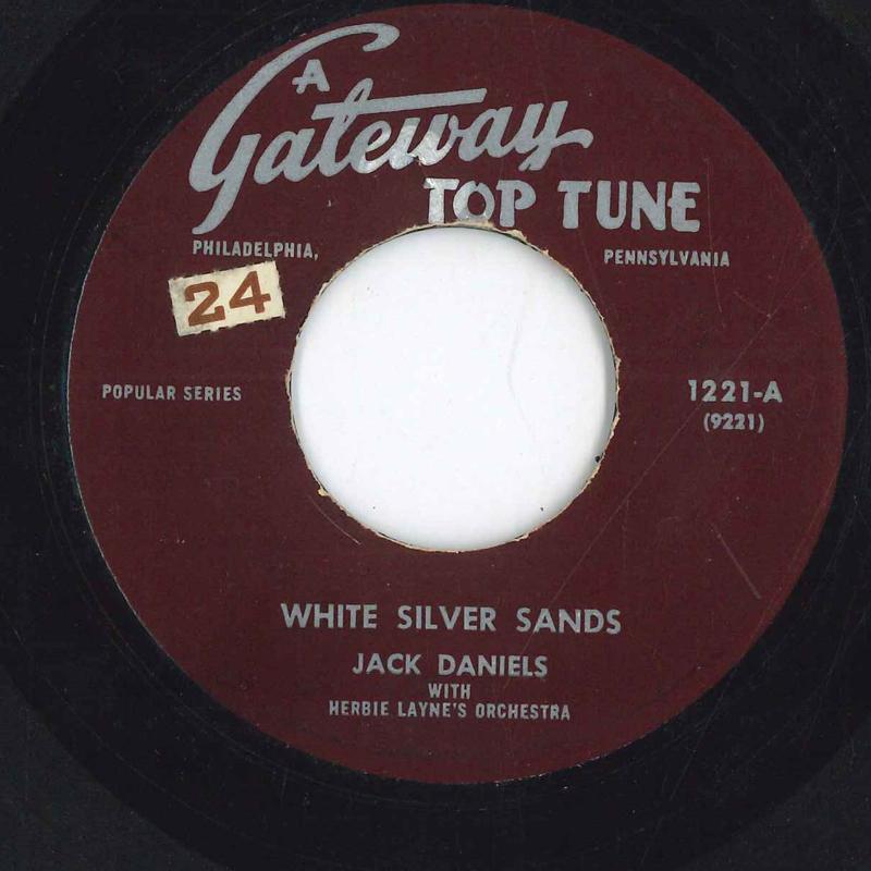 

7inch Record JACK DANIELS White Silver Sands 1221 GATEWAY TOP TU US Folk Used