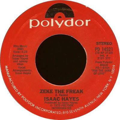 7inch Record ISAAC HAYES - Zeke The Freak PD14521 Polydor 1978 US Soul/Funk Used