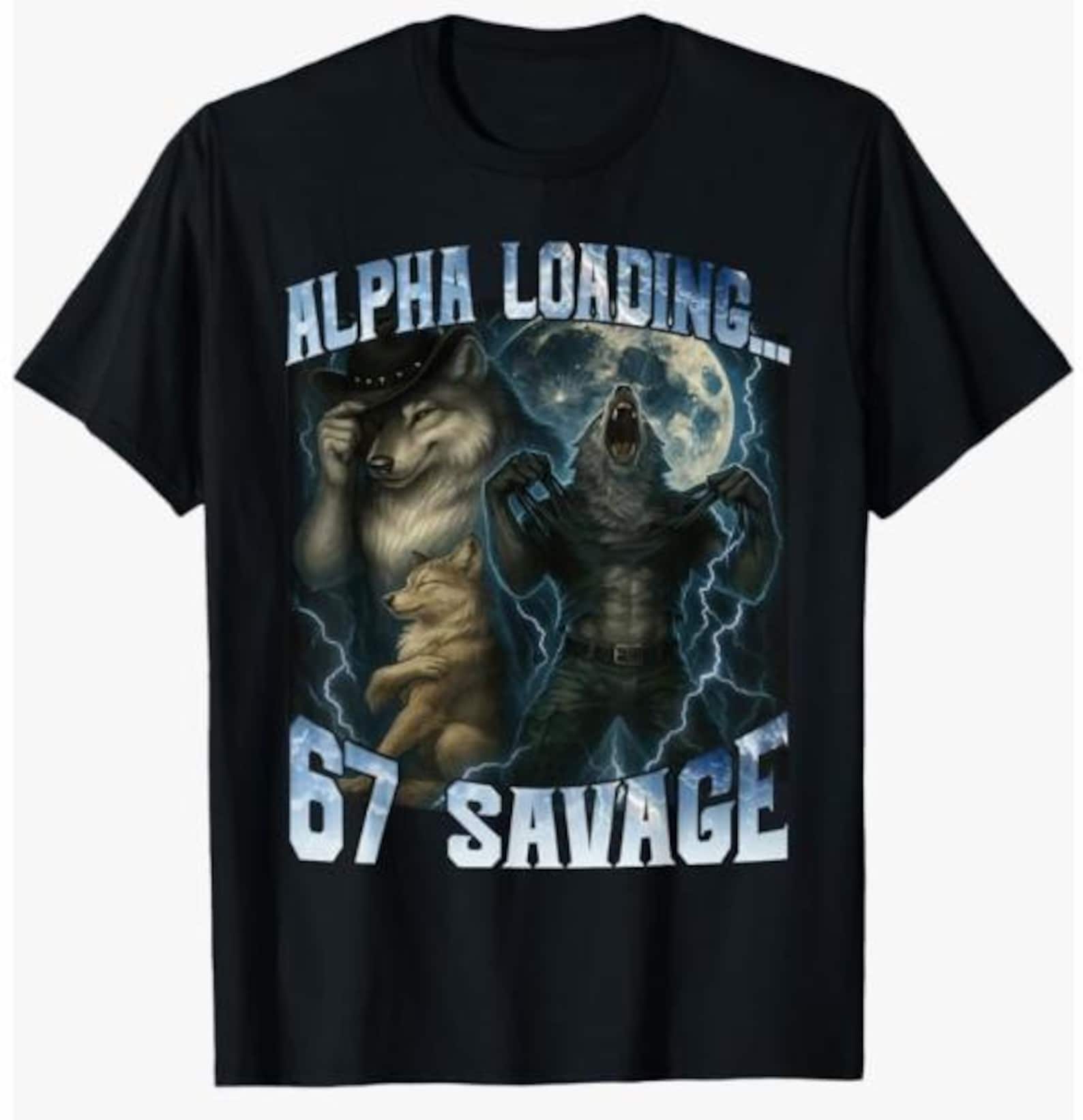 Alpha Wolf Loading 67 Percent Savage Funny Wolves shirt 2XL