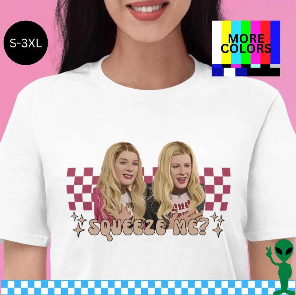 White Chicks Movie Squeeze Me Shirt S-3XL Unisex Short-Sleeve