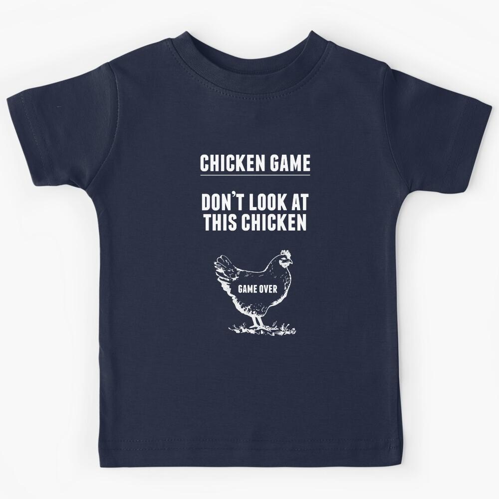Chicken Game T-Shirt | Funny Chicken Joke Kids T-Shirt 110