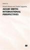 The Adam Smith: International Perspectives Book