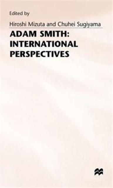 The Adam Smith: International Perspectives Book