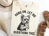 Yorkie Overthink Coffee Shirt, Hang On Let Me Overthink Funny Tee