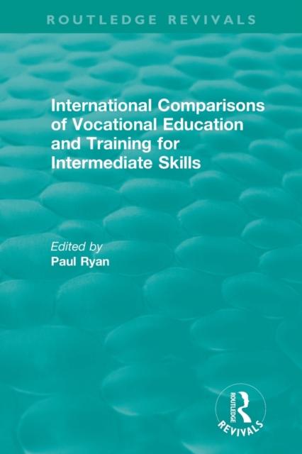 Kniha International Comparisons of Vocational Education and Training for Intermediate Skills
