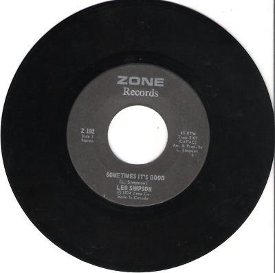 

7inch Record LEO SIMPSON - Sometimes It s Good / Cool Fool Z102 Zone Records 1974 Canada Reggae, Ska & Dub Used