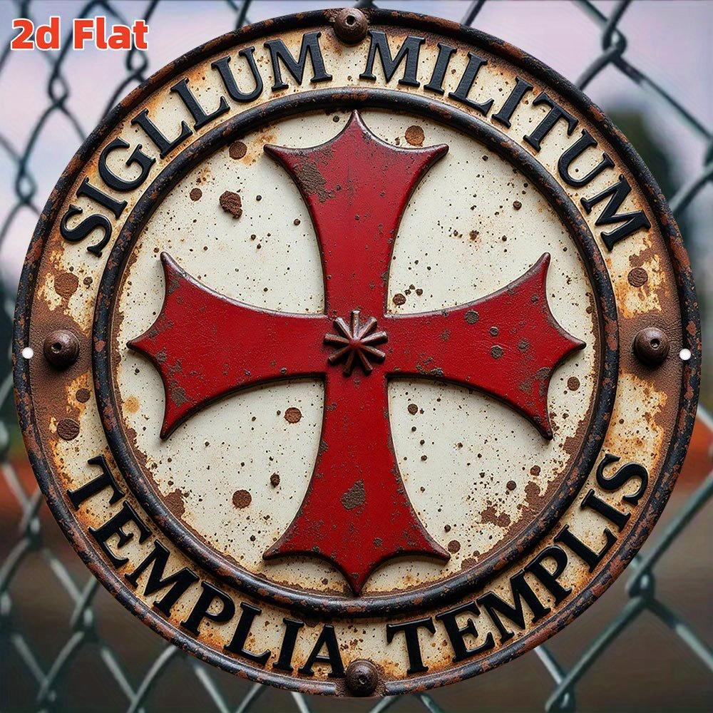 Knights Templar Medieval Order Emblem HeavyDuty Aluminum Metal Sign with Latin Inscriptions (SIGILLUM MILITUMTEMPLARII) 20x20cm(8x8inch)