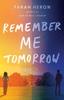 Remember Me Tomorrow by Farah Heron Paperback Book 9781662520518