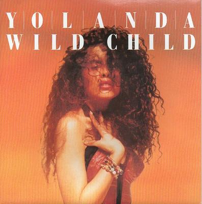7inch Record YOLANDA - Wild Child PAC1 Pacific Records 1990 UK Pop Used