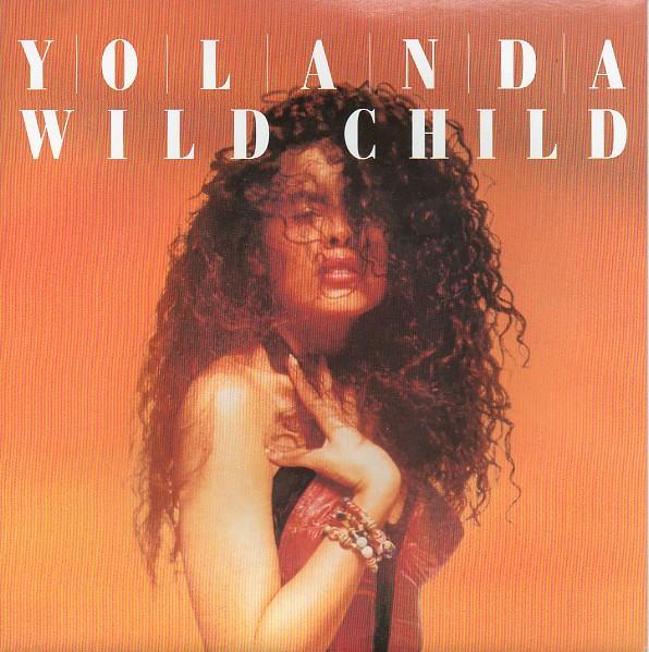 

7inch Record YOLANDA - Wild Child PAC1 Pacific Records 1990 UK Pop Used