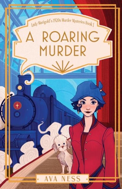 Kniha A Roaring Murder (Lady Marigold's 1920s Murder Mysteries Book 1)