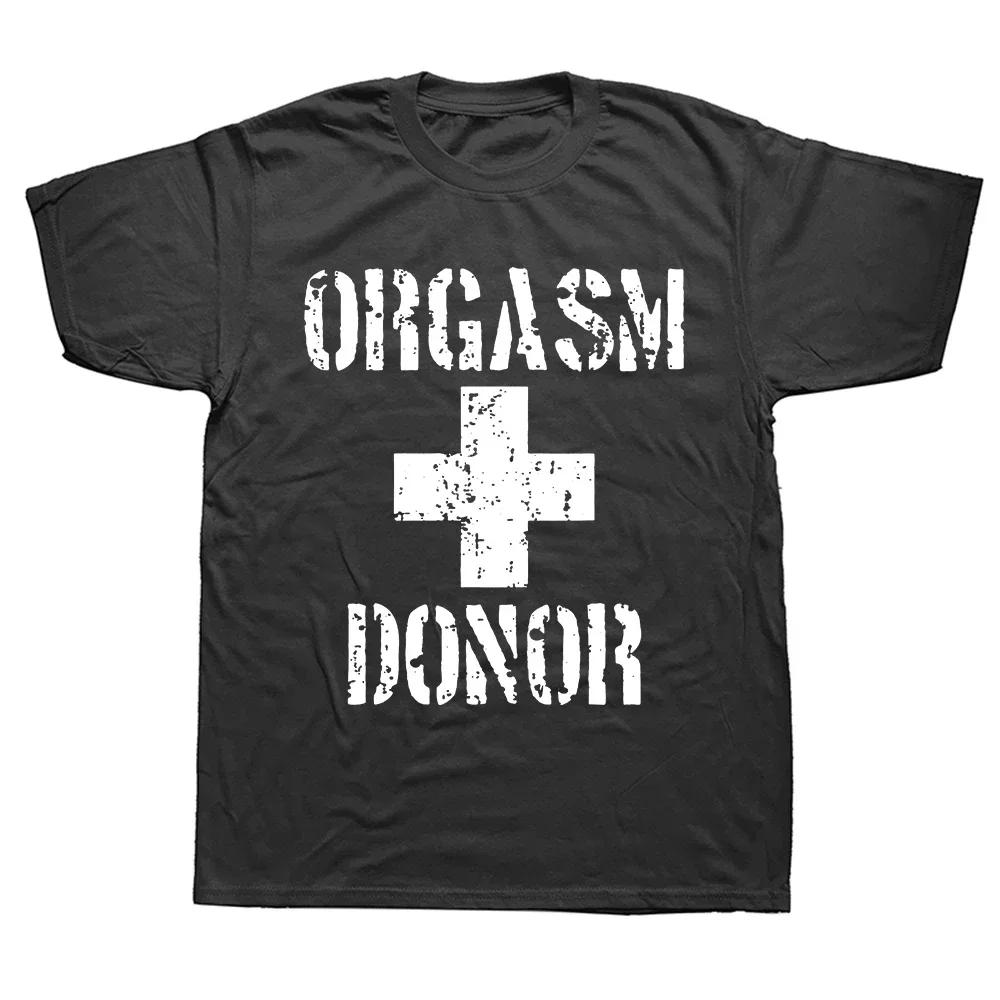 man Funny Fashion Casual Printed T-shirt Black Humor Orgasm Donor Funny Humor American Novelty Gift Men T shirt graphic t shirts