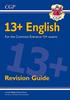 The 13+ English Revision Guide for the Common Entrance Exams Book