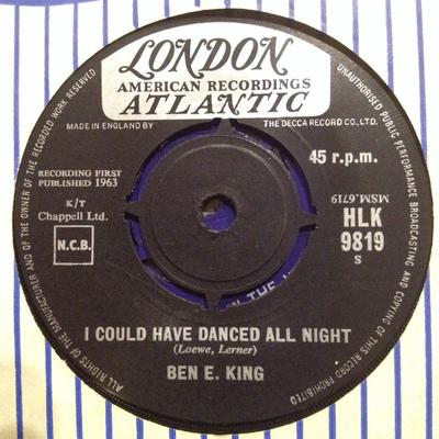 7inch Record BEN E. KING - I Could Have Danced All Night HLK9819 London Records, 1963 UK Soul/Funk Used